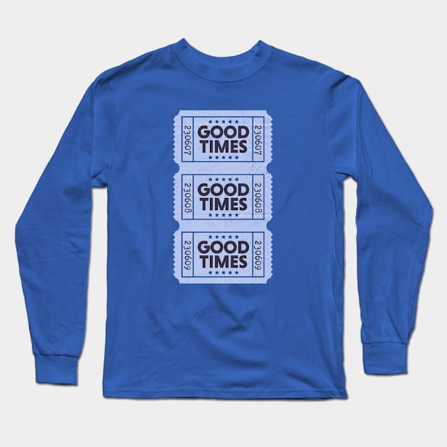 Vintage Good Times Tickets // Celebrate the Good Times Long Sleeve T-Shirt by Now Boarding